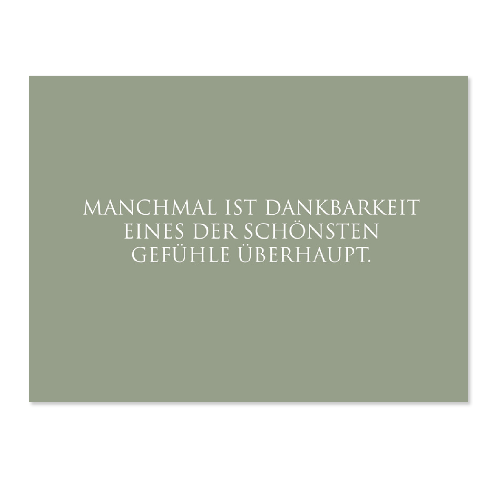 Wunderwort Postkarte Manchmal ist Dankbarkeit eines der schönsten Gefühle Postkarte Dankbarkeit. Manchmal ist Dankbarkeit eines der schoensten Gefuehle ueberhaupt.