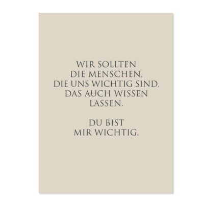 Wunderwort Postkarte. Wir sollten die Menschen, die uns wichtig sind, das auch wissen lassen. Du bist mir wichtig.