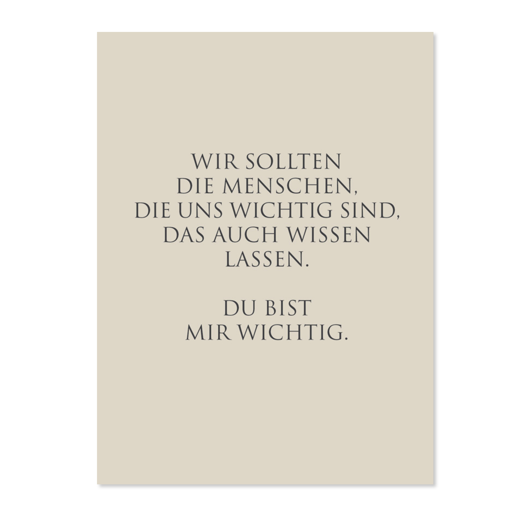 Wunderwort Postkarte Wir sollten die Menschen die uns wichtig sind Wunderwort Postkarte. Wir sollten die Menschen, die uns wichtig sind, das auch wissen lassen. Du bist mir wichtig.