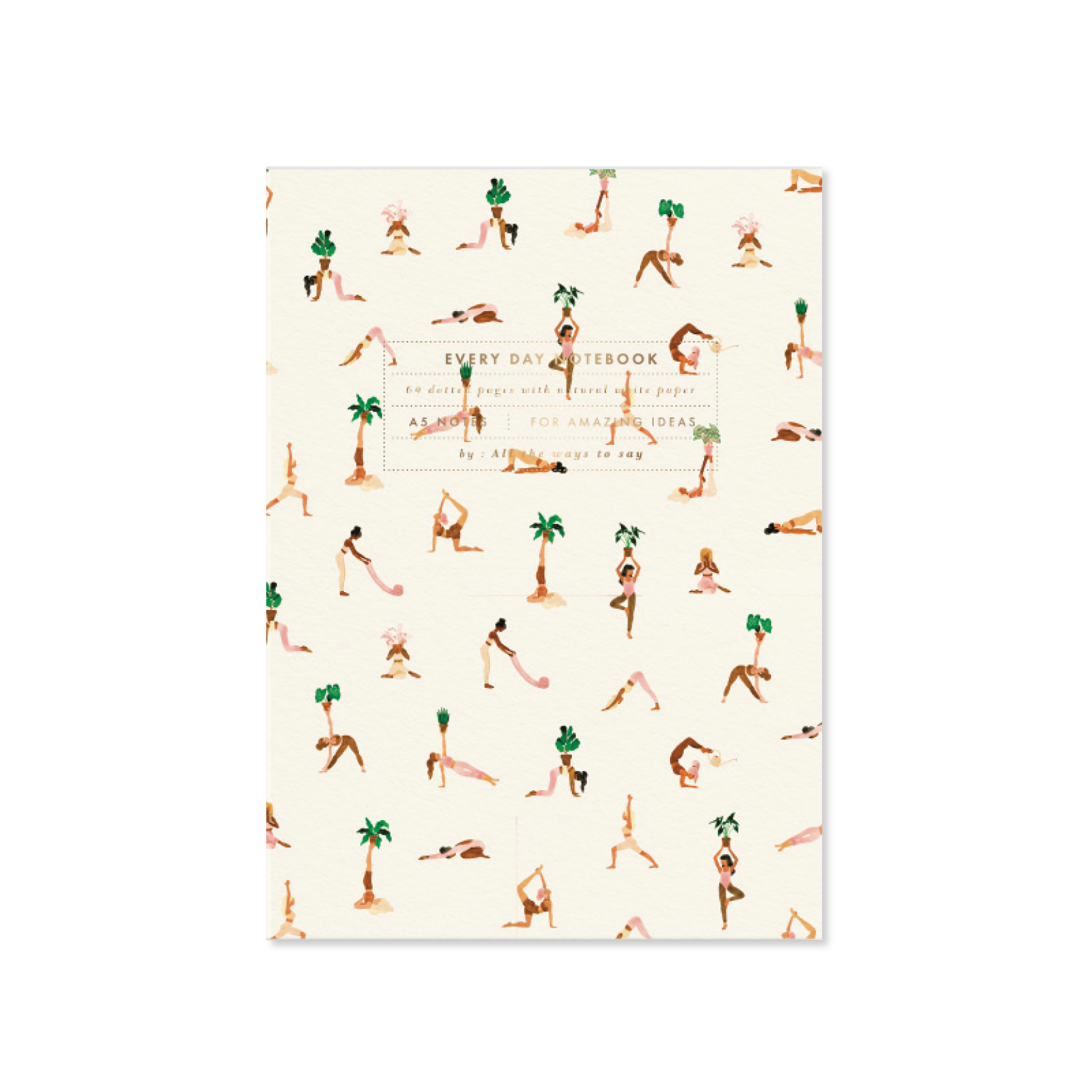 Yoga All the ways to say Notizbuch mit Yoga Motiv